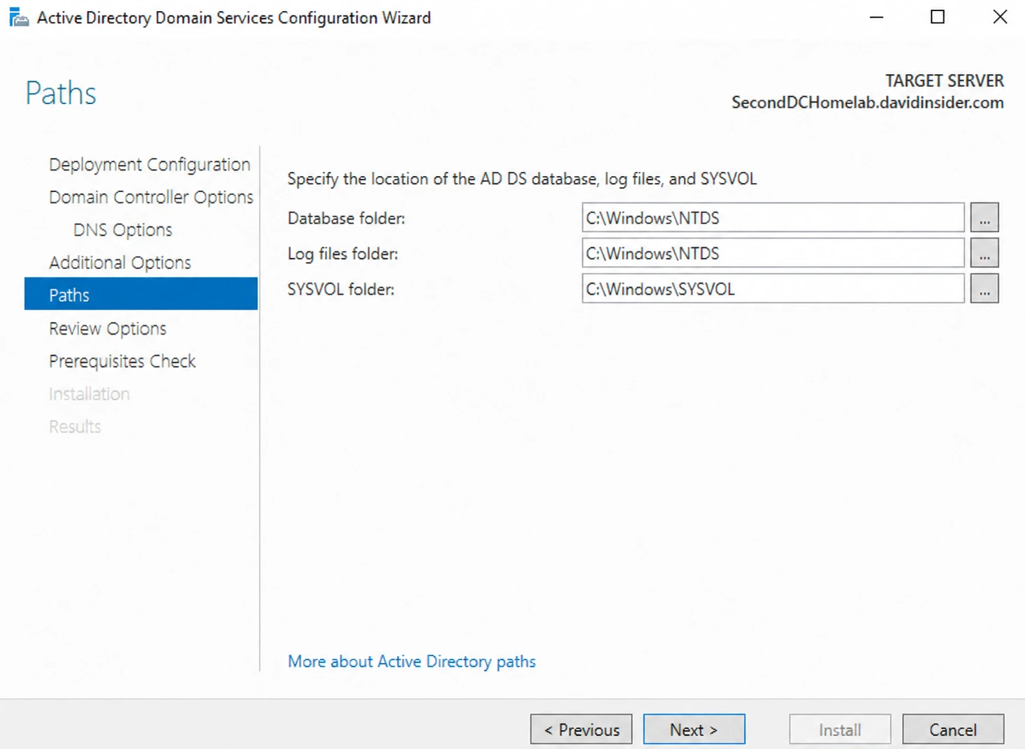 Paths for the AD database, logs, and SYSVOL